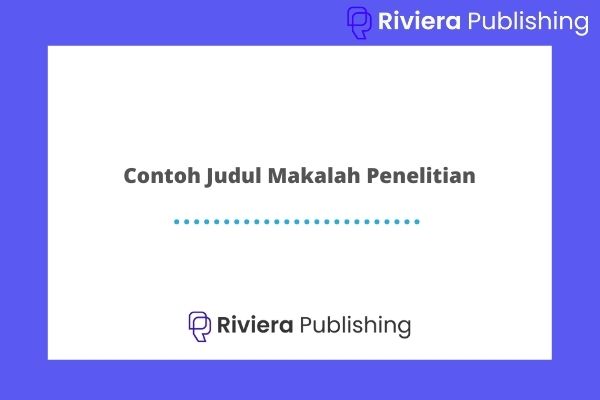 125 Contoh Judul Makalah Sosiologi Terbaru - Riviera Blog