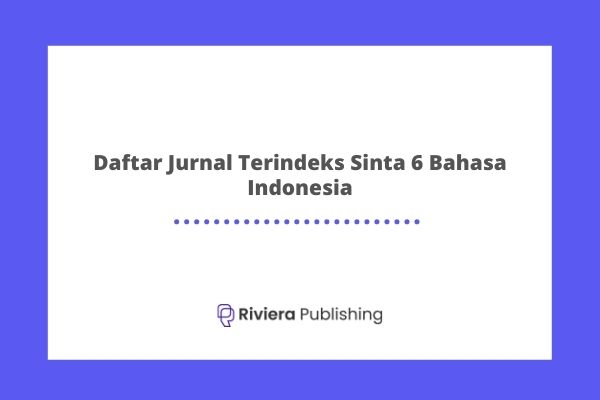Daftar Jurnal Terindeks Sinta 6 Bahasa Indonesia