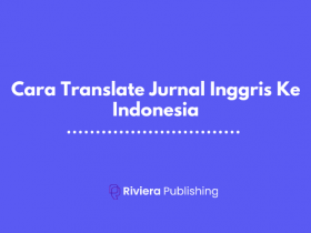 Cara Translate Jurnal Inggris Ke Indonesia