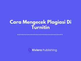 Cara Mengecek Plagiasi Di Turnitin