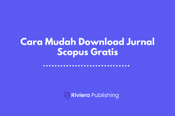 Cara Mudah Download Jurnal Scopus Gratis