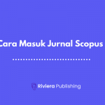 Cara Masuk Jurnal Scopus