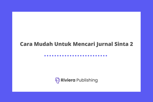 Cara Mudah Untuk Mencari Jurnal Sinta 2