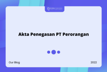 Akta Penegasan PT Perorangan