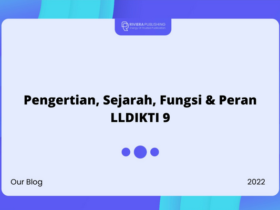 Pengertian, Sejarah, Fungsi & Peran LLDIKTI 9