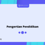 Pengertian Pendidikan