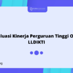 Evaluasi Kinerja Perguruan Tinggi Oleh LLDIKTI