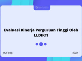 Evaluasi Kinerja Perguruan Tinggi Oleh LLDIKTI