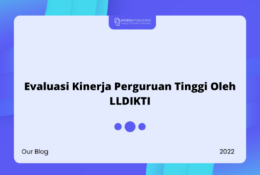 Evaluasi Kinerja Perguruan Tinggi Oleh LLDIKTI