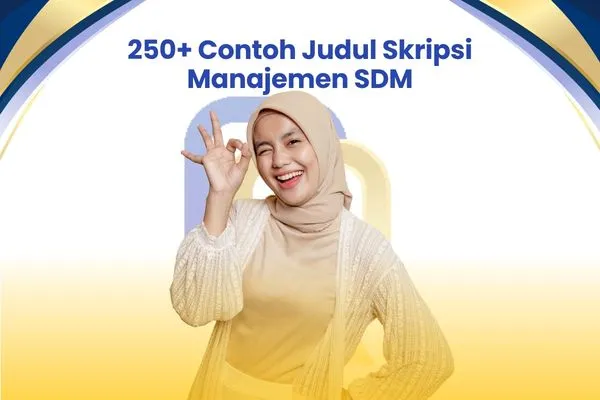 250+ Contoh Judul Skripsi Manajemen SDM