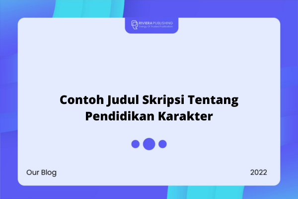 Contoh Judul Skripsi Tentang Pendidikan Karakter