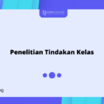 Penelitian Tindakan Kelas