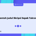 Contoh Judul Skripsi Sepak Takraw