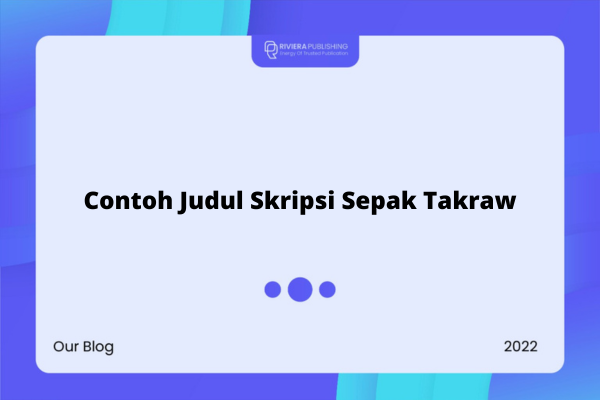 Contoh Judul Skripsi Sepak Takraw