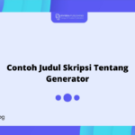 Contoh Judul Skripsi Tentang Generator