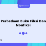 Perbedaan Buku Fiksi Dan Nonfiksi