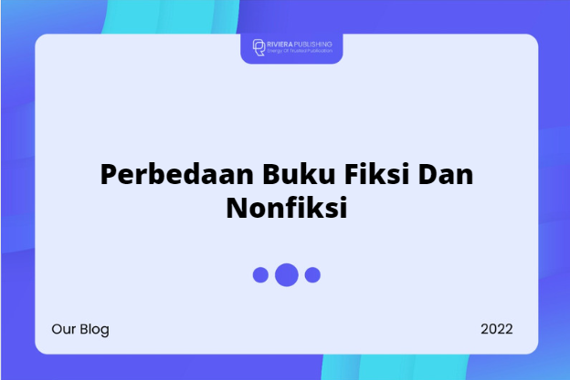 Perbedaan Buku Fiksi Dan Nonfiksi