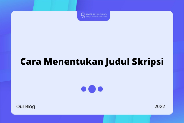 Cara Menentukan Judul Skripsi