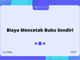 Biaya Mencetak Buku Sendiri