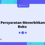 Persyaratan Menerbitkan Buku