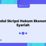 Judul Skripsi Hukum Ekonomi Syariah