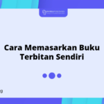 cara memasarkan buku terbitan sendiri