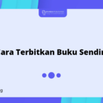 cara terbitkan buku sendiri