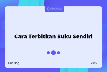 cara terbitkan buku sendiri