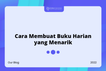 Cara Membuat Buku Harian yang Menarik