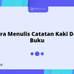 Cara Menulis Catatan Kaki Dari Buku