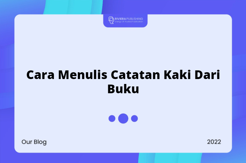 Cara Menulis Catatan Kaki Dari Buku