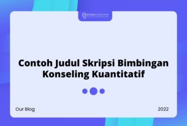 Contoh Judul Skripsi Bimbingan Konseling Kuantitatif