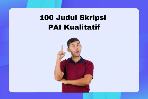 Judul Skripsi PAI Kualitatif