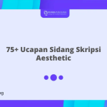 75+ Ucapan Sidang Skripsi Aesthetic