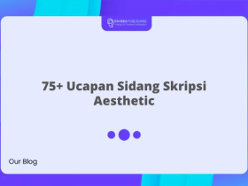 75+ Ucapan Sidang Skripsi Aesthetic