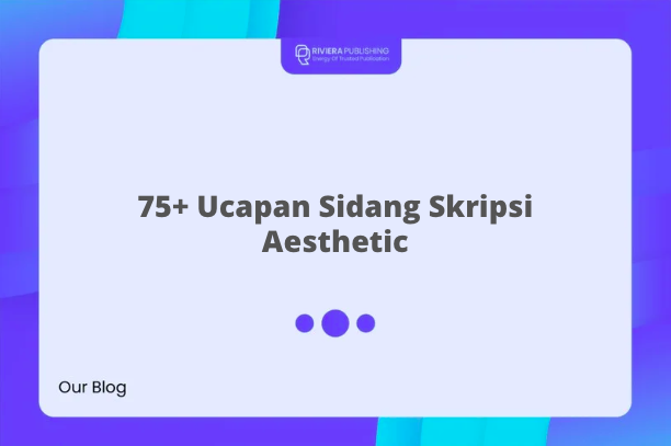 75+ Ucapan Sidang Skripsi Aesthetic