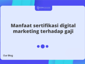 Manfaat sertifikasi digital marketing terhadap gaji