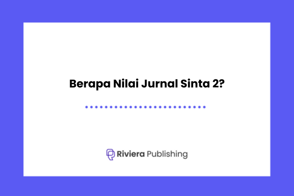 Berapa Nilai Jurnal Sinta 2?