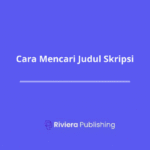 Cara Mencari Judul Skripsi
