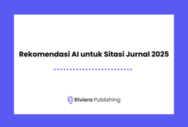 Rekomendasi AI untuk Sitasi Jurnal 2025