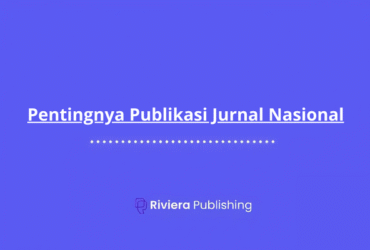 Pentingnya Publikasi Jurnal Nasional