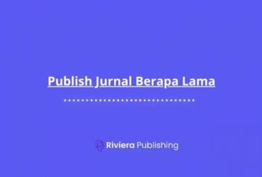 Publish Jurnal Berapa Lama