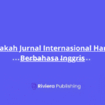 Apakah Jurnal Internasional Harus Berbahasa Inggris