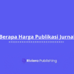 Berapa Harga Publikasi Jurnal