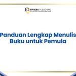 Panduan Lengkap Menulis Buku untuk Pemula