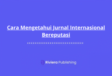 Cara Mengetahui Jurnal Internasional Bereputasi
