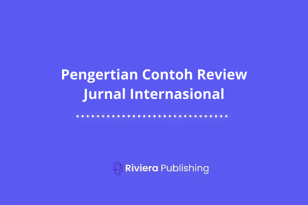 Pengertian Contoh Review Jurnal Internasional