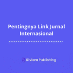 Pentingnya Link Jurnal Internasional