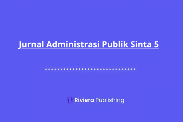 Jurnal Administrasi Publik Sinta 5
