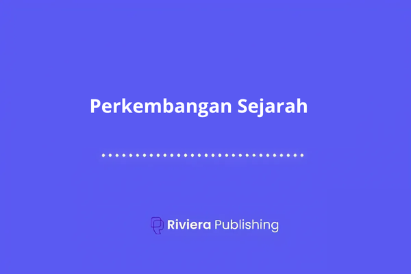 Perkembangan Sejarah